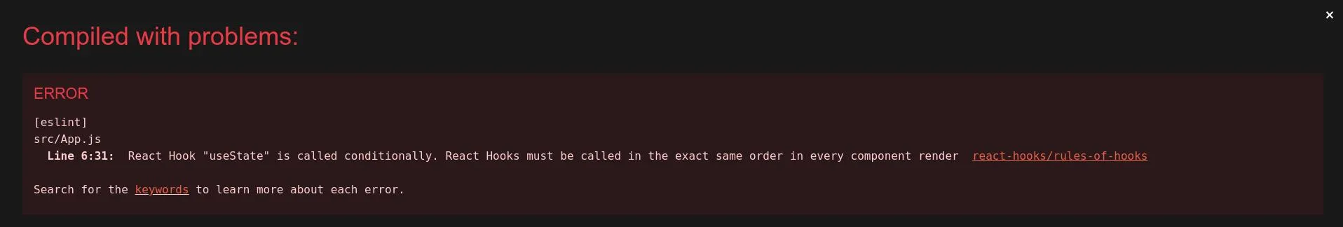 React Hook “useState” is called conditionally. React Hooks must be called in the exact same order in every component render  react-hooks/rules-of-hooks